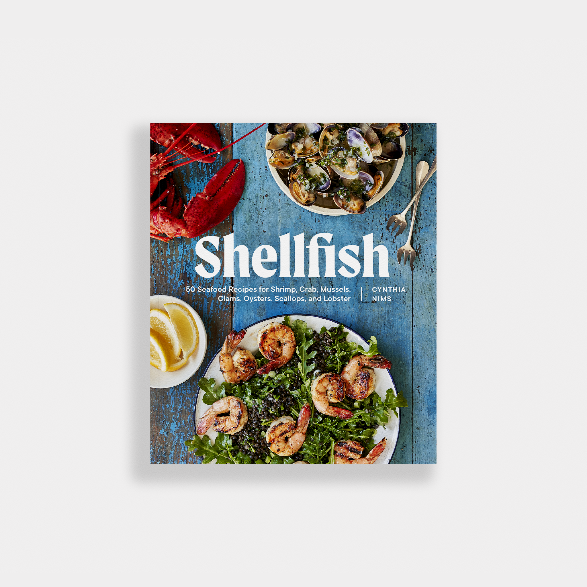 Shellfish: 50 Recipes - Shrimp, Crab, Mussels, Clams & More, photo 1 of 8