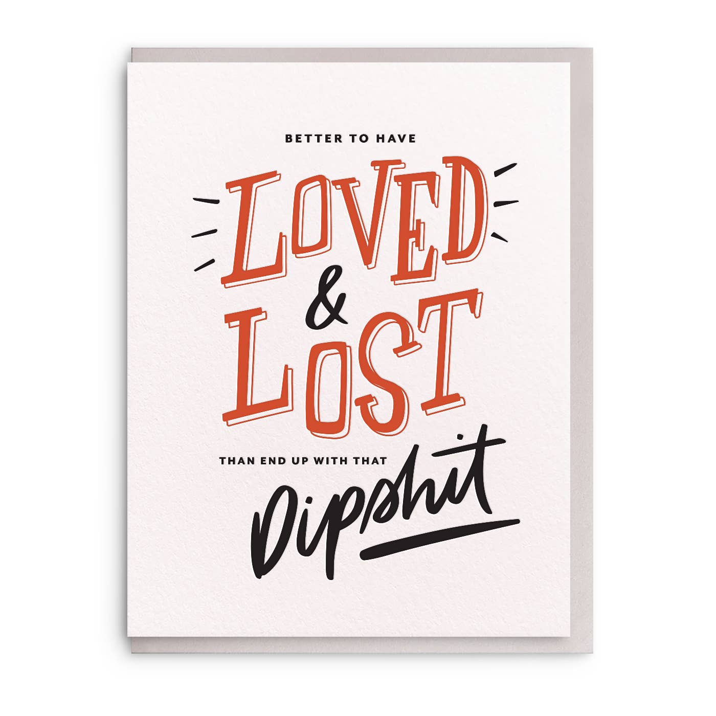 Loved & Lost - Letterpress Break Up Greeting Card, photo 1 of 2